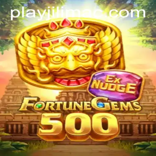 Experience the Thrill of FortuneGems500 at JILIMAC Casino