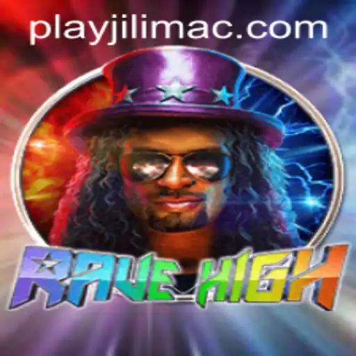 RaveHigh: A New Adventure at JILIMAC Casino