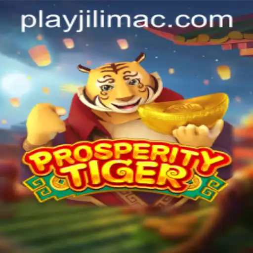 ProsperityTiger: Discover the Thrilling World of JILIMAC Casino's Newest Game