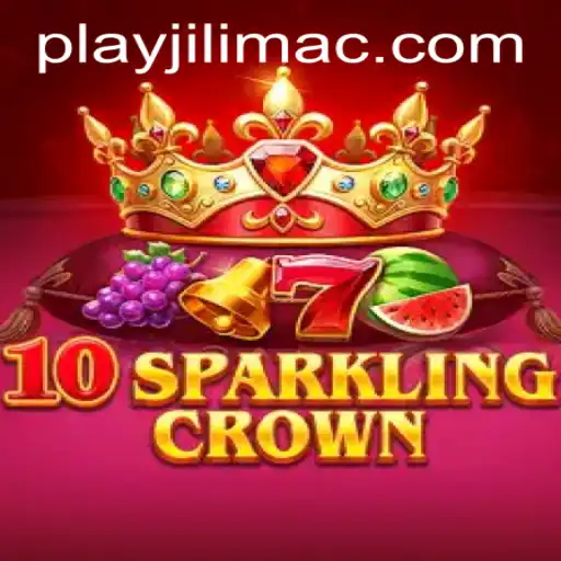 Exploring 10SparklingCrown: A Dazzling Experience at JILIMAC Casino