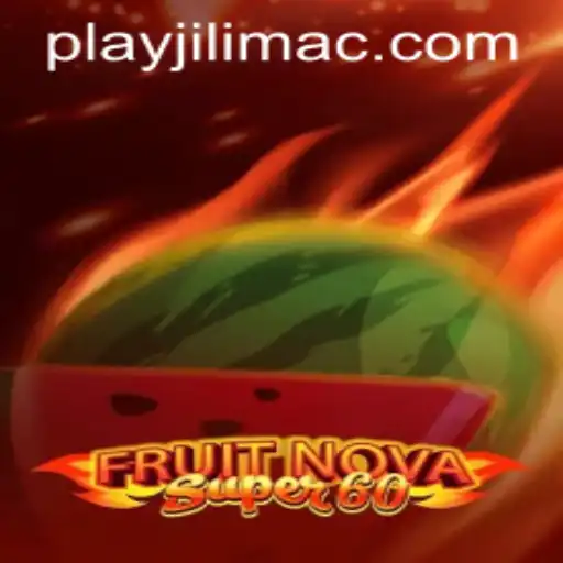 Exploring FruitNovaSuper60 at JILIMAC Casino: A Thrilling Slot Experience