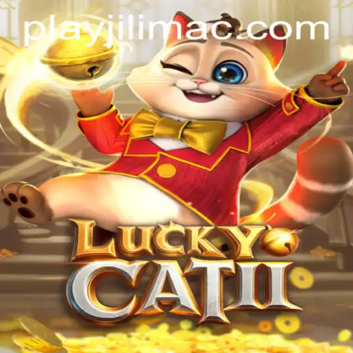 Exploring the Excitement of LuckyCatII at JILIMAC Casino