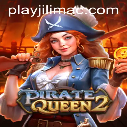 Exploring the Exciting World of PirateQueen2 at JILIMAC Casino