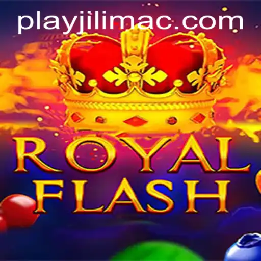 Discover the Thrills of RoyalFlash at JILIMAC Casino